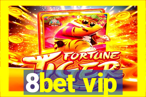 8bet vip